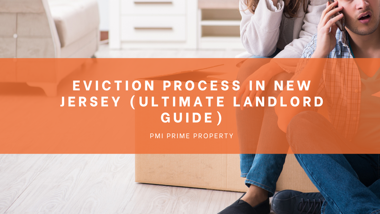 Eviction Process in New Jersey (Ultimate Landlord Guide)
